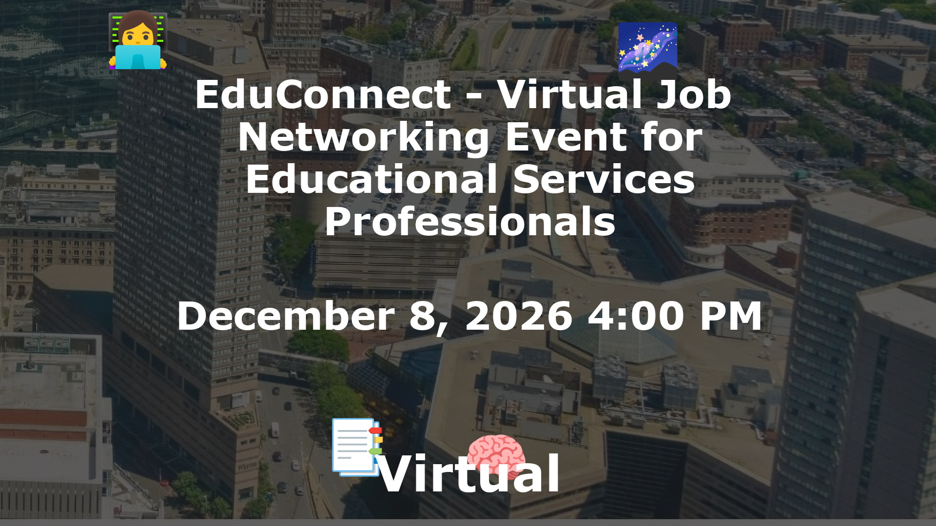 EduConnect - Virtual Job  Networking Event for Educational Services Professionals event image